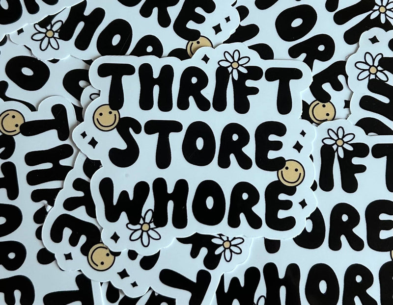 Thrift Store Whore Sticker
