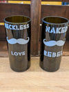 RECKLESS LOVE or NAKED REBEL Hi Ball Tumbler Upcycled Wine Bottle - Glow in the Dark Writing