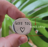 Pewter Round Token with Warm Fuzzy Sayings