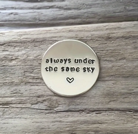 Pewter Round Token with Warm Fuzzy Sayings