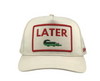 Later Gator🐊 Trucker Hat